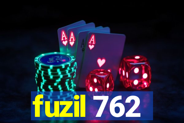 fuzil 762